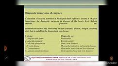 Therapeutic and Diagnostic applications of enzymes and isoenzymes.
