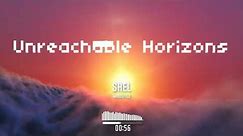 Unreachable Horizons | HARDSTYLE