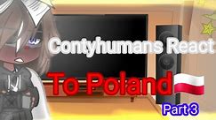[🇵🇱/🇬🇧] MY AU! {Contyhumans(+Past) React To Poland Memes 🇵🇱. |Lazy| \Remake/ PT. 3?