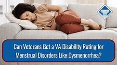 VA Disability Rating for Menstrual Disorders
