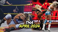 Every TNA Women Superstars Winer Match In The Month - APRIL 2024