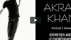 Film: DANCER'S STUDIO - Portrait du chorégraphe Akram KHAN