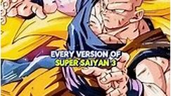 Every version of Super Saiyan 3 Transformation