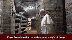 Pope Francis calls the catacombs a sign of hope | Synodal Times | 18.05.24