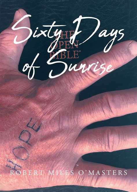 Sixty Days Of Sunrise | Christian Faith Publishing