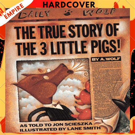 The True Story of the Three Little Pigs by Jon Scieszka, Lane Smith ...