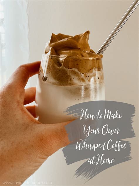 the easiest whipped coffee recipe - Loving Life Moore