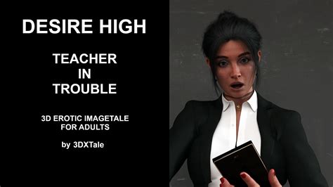 Title | DESIRE HIGH - TEACHER IN TROUBLE