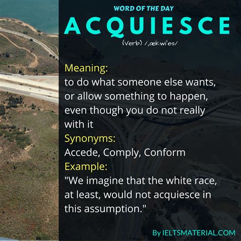 Acquiesce - Word Of The Day For IELTS Speaking And Writing