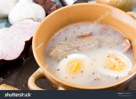 Traditional Zurek Sausage Egg White Borscht Stock Photo 534980872 ...