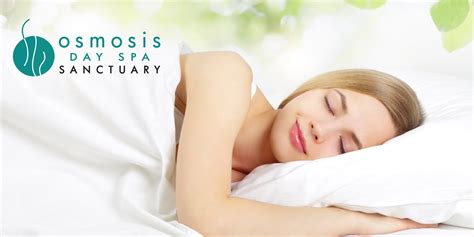 Potent Methods for Deep Sleep - Spa Vitality Retreat - Osmosis Day Spa ...