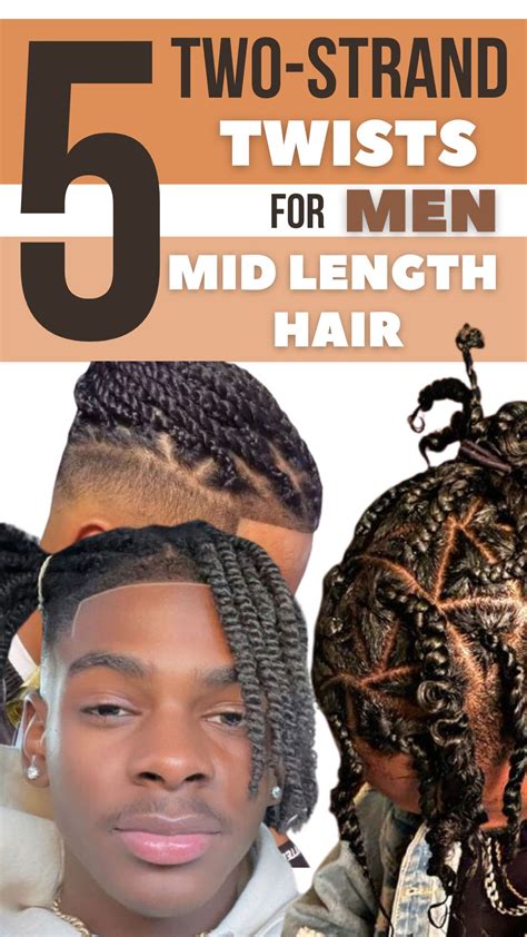 Two Strand Twist Styles for Men with Medium Length Hair & How to ...