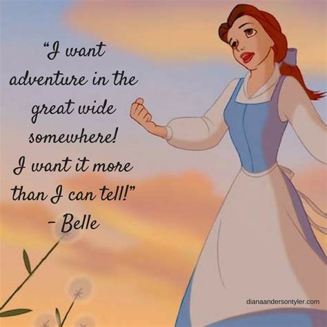 Belle Quote from Beauty and the Beast via Diana Anderson-Tyler | Beauty ...