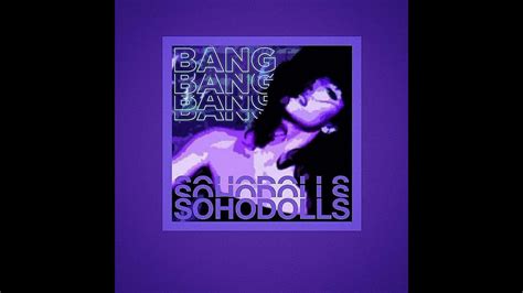 sohodolls_ Bang Bang Bang Bang - YouTube