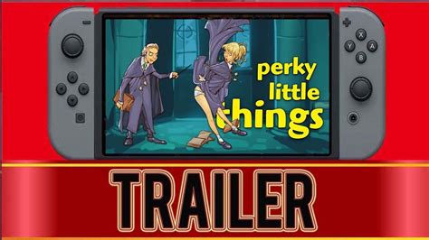 Perky Little Things - Nintendo Switch Trailer NAUGHTY CONTENT - YouTube