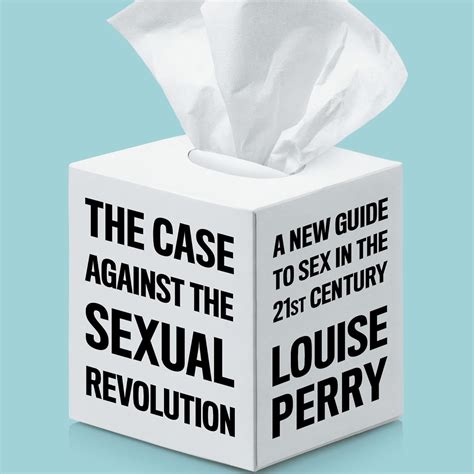 The Case Against the Sexual Revolution (Audio Download): Louise Perry ...