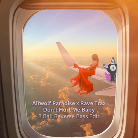 Airwolf Paradise x Rave Trax - Don’t Hurt Me Baby (8 Ball Reverse Bass ...