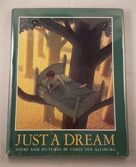 Just a Dream: Van Allsburg, Chris: 9780224030595: Amazon.com: Books