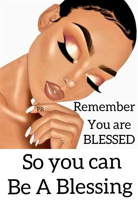 Blessed women quotes | Blessed woman quotes, African american virgin ...