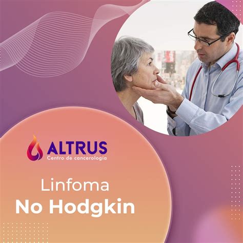 ¿Qué es un linfoma? - ALTRUS cancerología