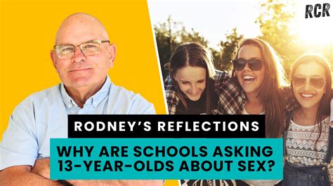 RODNEYS REFLECTIONS NZ Schools Quizzing 13-Year-Olds on Sex & Drugs