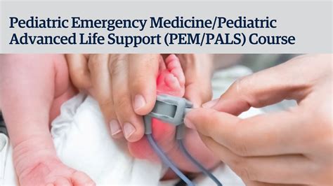 UBC CPD: Pediatric Emergency Medicine / Pediatric Advanced Life Support ...
