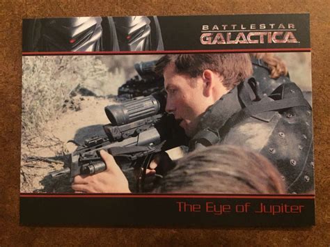 The Eye Of Jupiter 35 Battlestar Galactica Season 3 Trading Card | eBay