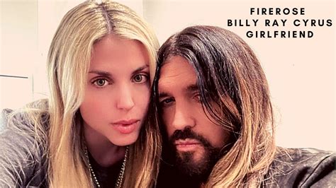 Firerose: Billy Ray Cyrus girlfriend Net Worth, Career, Relationship ...