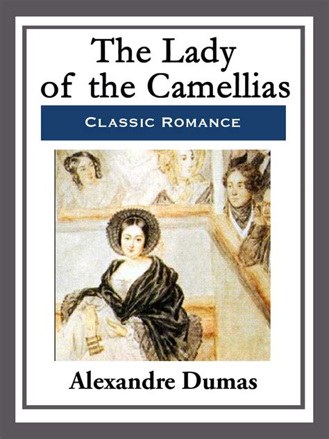 The Lady of the Camellias eBook by Alexandre Dumas | Official Publisher ...