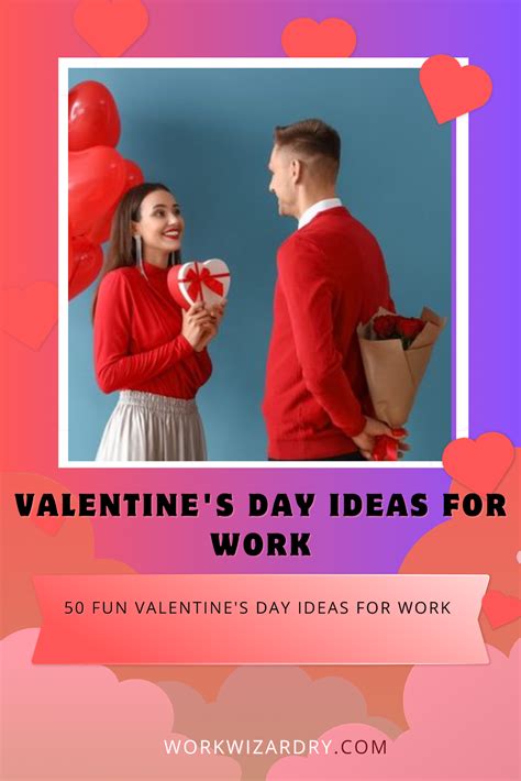 50 Fun Valentine's Day Ideas For Work - Work Wizardry