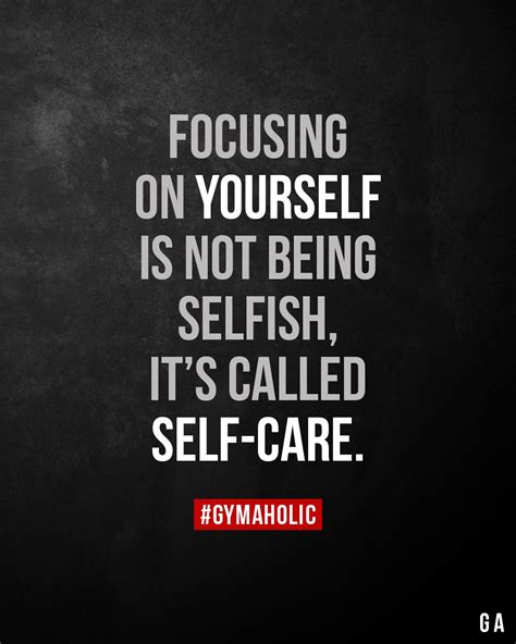 Focusing on yourself is not being selfish, it’s called self-care ...