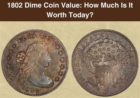 1802 Dime Coin Value: How Much Is It Worth Today? - CoinValueChecker.com