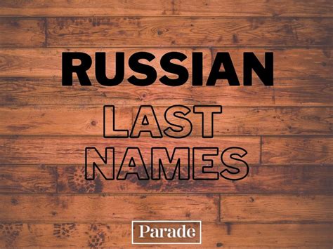 100 Russian Last Names and Surnames
