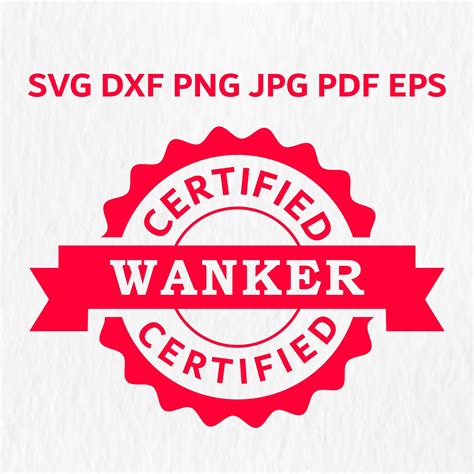 Certified Wanker Expression SVG Rubber Stamp Template - Etsy