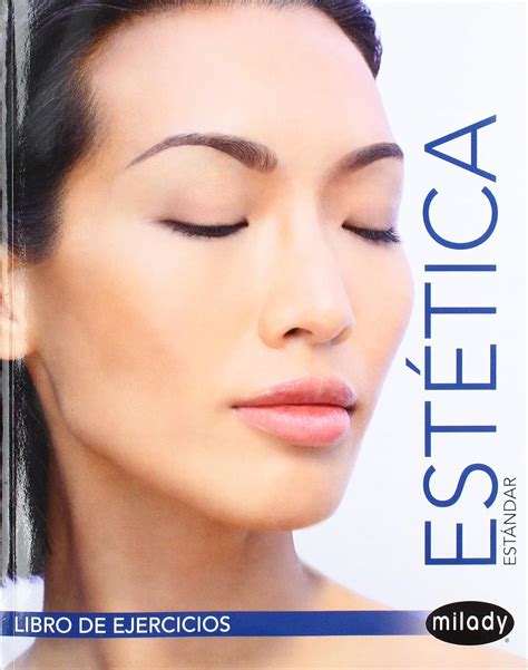 Student Workbook for Spanish Translated Milady Standard Esthetics ...