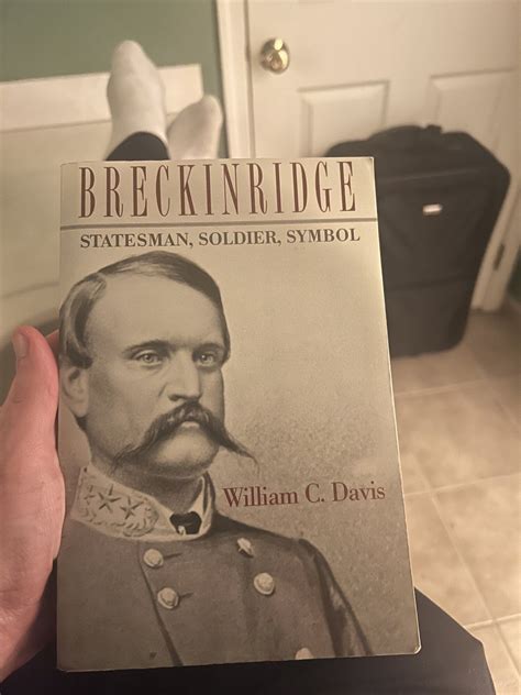 Gen. John C. Breckinridge, a mediocre political general who drank too ...