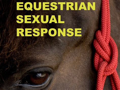 Equestrian Sexual Response (2010) - Rotten Tomatoes