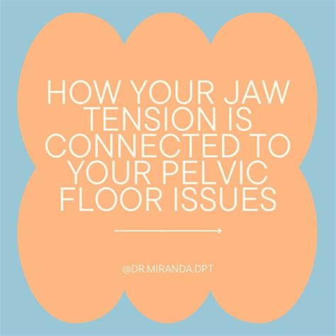 Relax Your Jaw, Loosen Pelvic Floor - Good Medicine