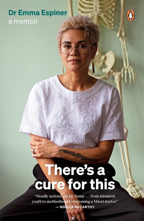 There's a Cure for This: A Memoir by Emma Espiner | Goodreads