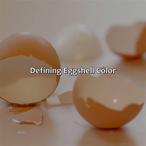 What Colors Make Eggshell at Holly Mellott blog