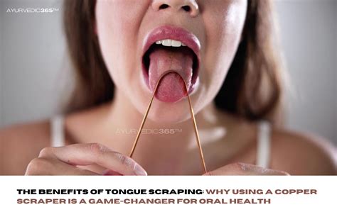 The Benefits of Tongue Scraping: Why Using a Copper Scraper is a Game-Changer For Oral Health