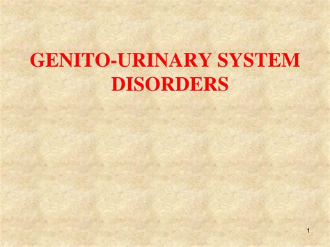 SOLUTION: Genitourinary system disorders medical and nursing management ...