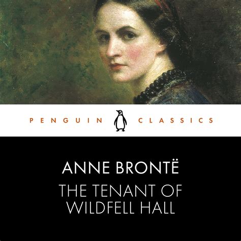 The Tenant of Wildfell Hall by Anne Brontë - Penguin Books Australia