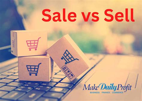 Sale vs. Sell: Definition, Meaning, Differences, and Examples ...