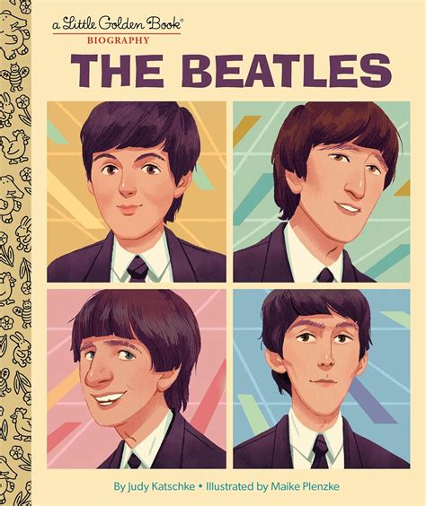 The Beatles: A Little Golden Book Biography : Katschke, Judy, Plenzke ...