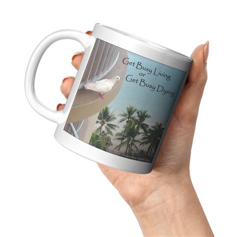 INSPIRATIONAL MUG - GET BUSY LIVING OR GET BUSY DYING SHAWSHANK REDEMP ...