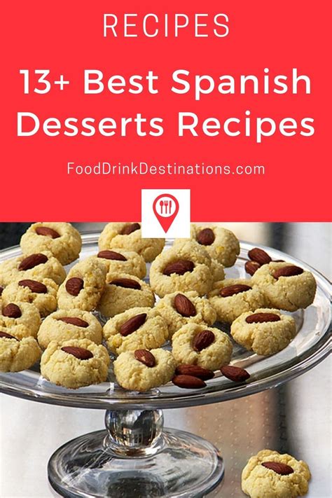 15+ Best Spanish Dessert Recipes: Authentic and Delicious