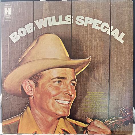 Bob Wills And His Texas Playboys* – Bob Wills Special - The AM Project