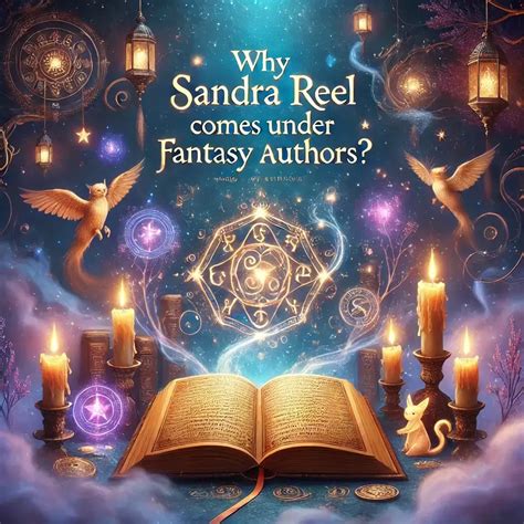 Why Sandra Reel Comes Under Top Fantasy Authors?