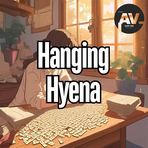 Hanging Hyena: The Ultimate Word Puzzle Solver - AumVibe